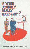 Home Sweet Home Front - 'Is your journey really necessary'? Poster - Click on image to enlarge!