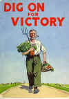 Home Sweet Home Front - 'Dig on for Victory'  Poster - Click on image to enlarge!