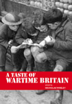Home Sweet Home Front - 'A Taste of Wartime Britain' - Book Cover